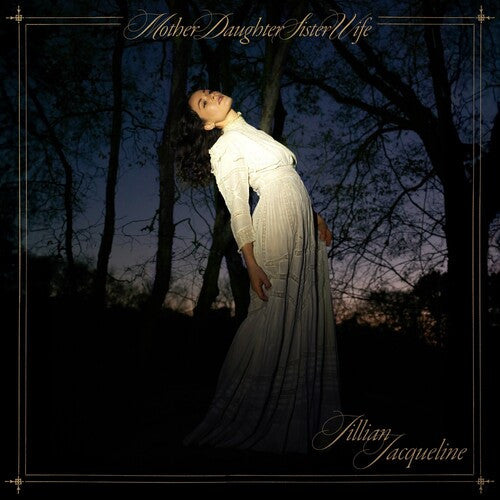 Jillian Jacqueline - MotherDaughterSisterWife (CD, Album)