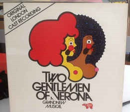 Galt MacDermot - Two Gentlemen Of Verona: A Grand New Musical (Original London Cast Recording) (LP, Album, Gat)