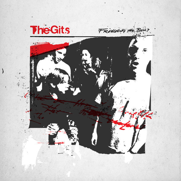 The Gits (2) - Frenching The Bully (CD, Album, RE, RM, Dig)