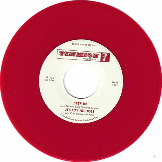 Jeb Loy Nichols and Cold Diamond & Mink - Step In / Coming Home Love (7", Red)