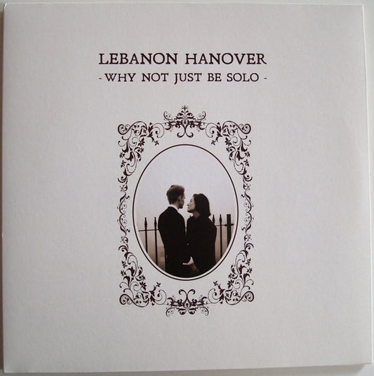Lebanon Hanover - Why Not Just Be Solo (LP, Album, RP)