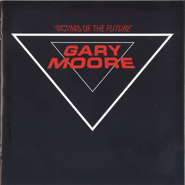 Gary Moore - Victims Of The Future (CD, Album, RE, RM)