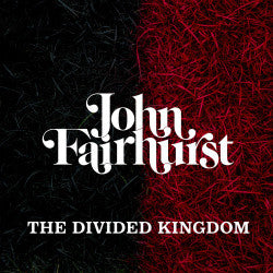John Fairhurst - The Divided Kingdom (LP, Album)