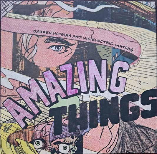 Darren Hayman And His Electric Guitars* - Amazing Things (LP, Album)