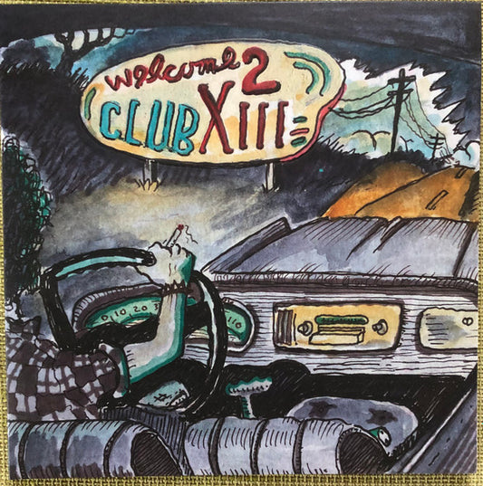 Drive-By Truckers - Welcome 2 Club XIII (LP, Album)