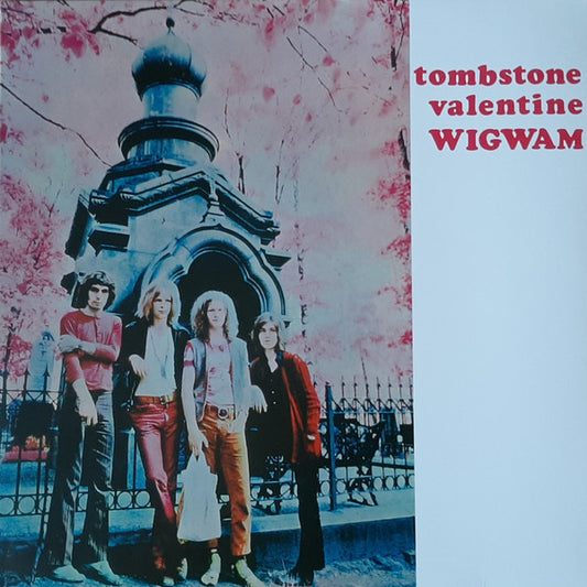 Wigwam (3) - Tombstone Valentine (LP, Album, RE)
