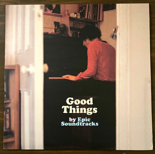 Epic Soundtracks - Good Things (LP, Album, RE + 7", Single, RE)