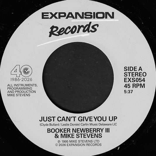 Booker Newberry III - Just Can't Give You Up / I Can't Forget About You (7", Single)