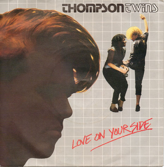 Thompson Twins - Love On Your Side (7", Single, Blu)