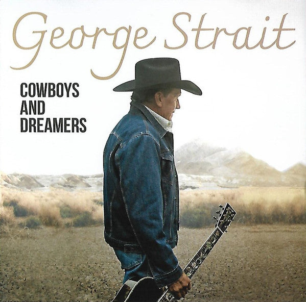 George Strait - Cowboys And Dreamers (CD, Album)