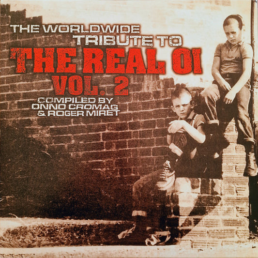 Various - The Worldwide Tribute To The Real Oi Vol. 2 (2xLP, Comp, RE, Bon)