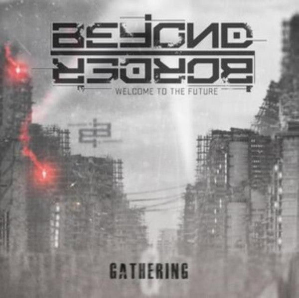 Beyond Border - Gathering (CD, Album + CD, Comp)