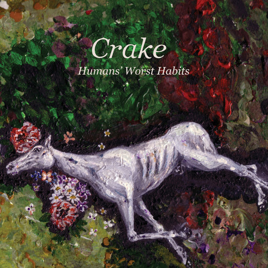 Crake - Humans' Worst Habits (CD, Album, Ltd)