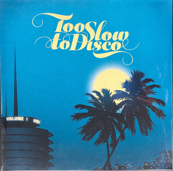 Various - Too Slow To Disco (2xLP, Comp, RE)