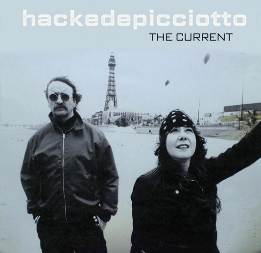 hackedepicciotto - The Current (LP, Album, RE)