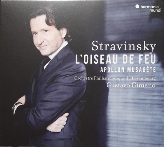 Stravinsky*, Orchestre Philharmonique Du Luxembourg, Gustavo Gimeno - L'Oiseau De Feu - Apollon Musagète (CD, Album)