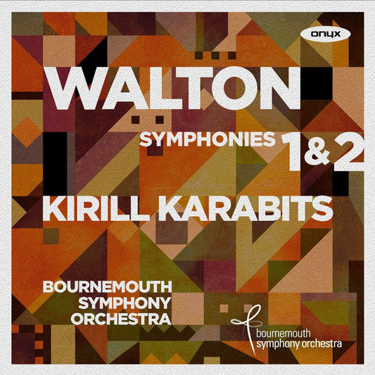 Sir William Walton, Kirill Karabits, Bournemouth Symphony Orchestra - Symphonies 1 & 2 (CD, Album)