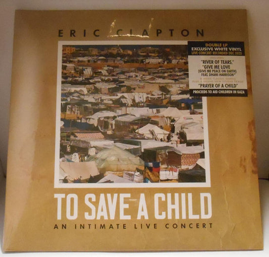Eric Clapton - To Save A Child An Intimate Live Concert  (2xLP, Album, Whi)