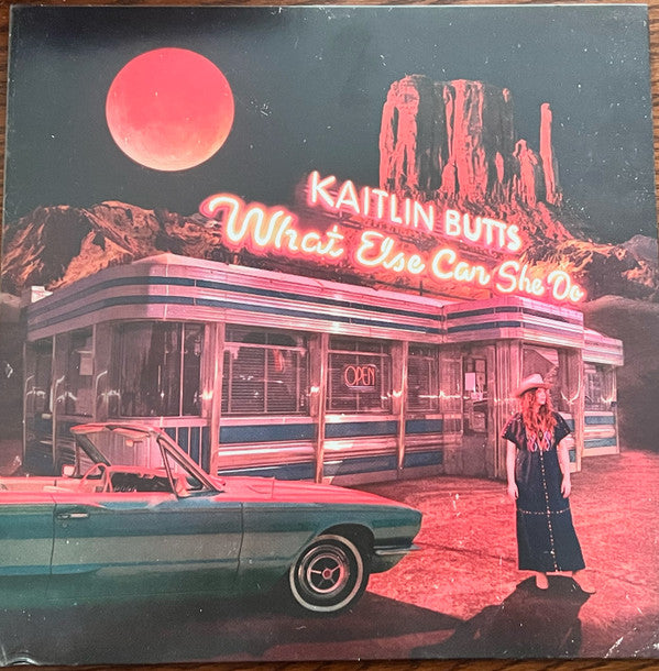 Kaitlin Butts - What Else Can She Do (LP, Album)