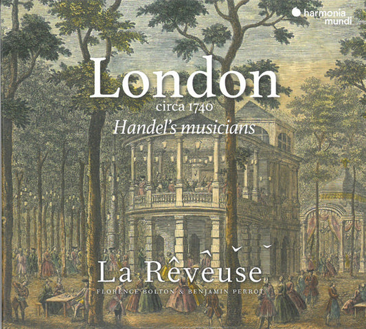 La Rêveuse, Florence Bolton & Benjamin Perrot - London Circa 1740, Haendel's Musicians (CD, Album)