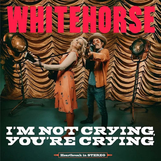 Whitehorse (3) - I'm Not Crying, You're Crying (CD, Album)