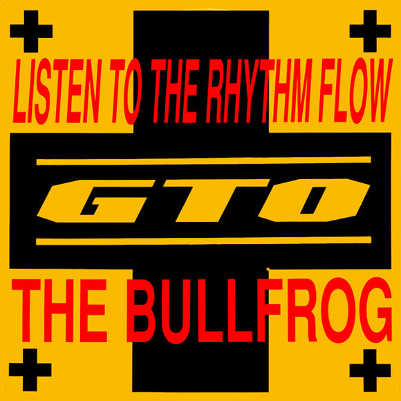GTO - Listen To The Rhythm Flow / The Bullfrog (12