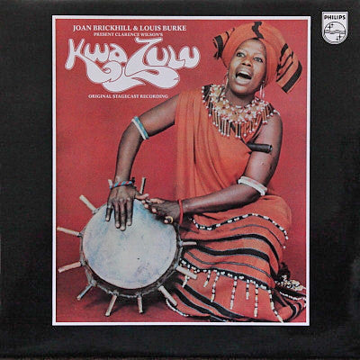 Joan Brickhill & Louis Burke Present Clarence Wilson - Kwa Zulu - Original Stage Cast Recording (LP)