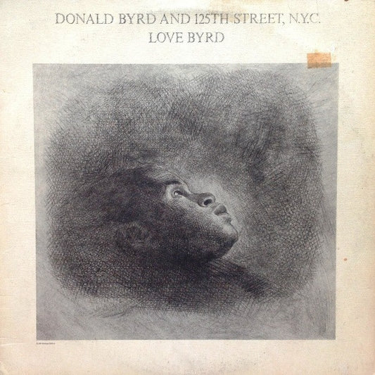 Donald Byrd And 125th Street, N.Y.C.* - Love Byrd (LP, Album)
