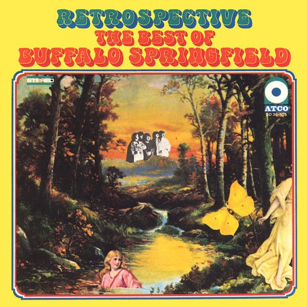 Buffalo Springfield - Retrospective - The Best Of Buffalo Springfield (LP, Comp, RE, SP)