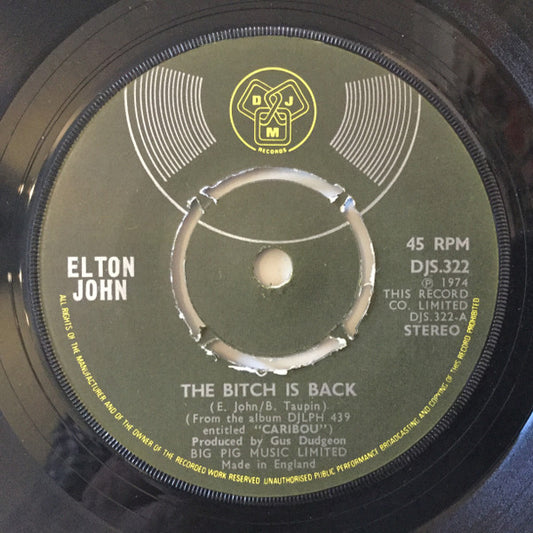 Elton John - The Bitch Is Back (7", Single, Kno)
