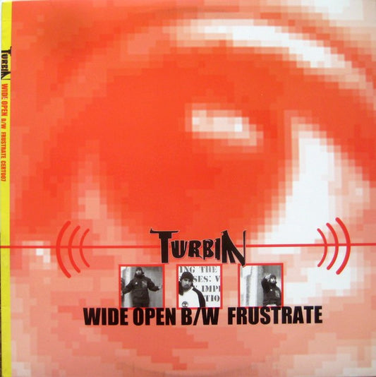 Turbin - Wide Open / Frustrate (12")
