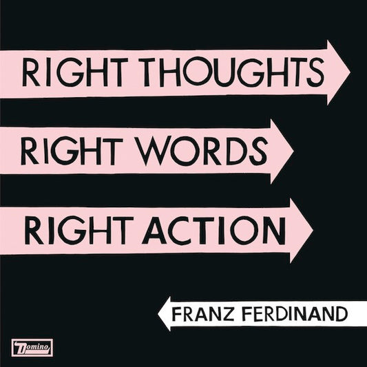 Franz Ferdinand - Right Thoughts, Right Words, Right Action (CD, Album)
