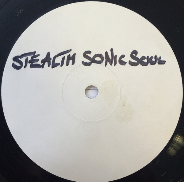 Stealth Sonic Soul - Stealth Sonic Soul (12", W/Lbl)