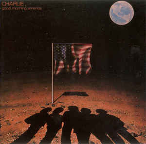 Charlie (5) - Good Morning America (CD, Album, RE, RM)
