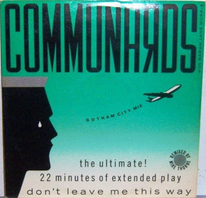 Communards* With Sarah Jane Morris - Don't Leave Me This Way (Gotham City Mix) (12", Single)