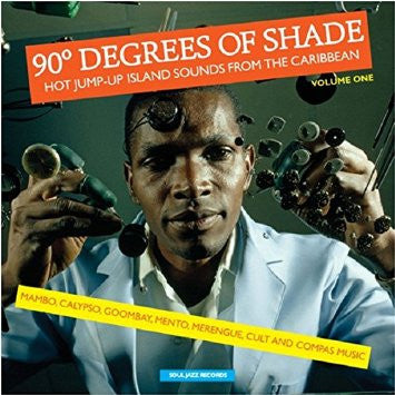 Various - 90° Degrees Of Shade (Hot Jump-Up Island Sounds From The Caribbean) (Volume One) (2xLP, Comp)