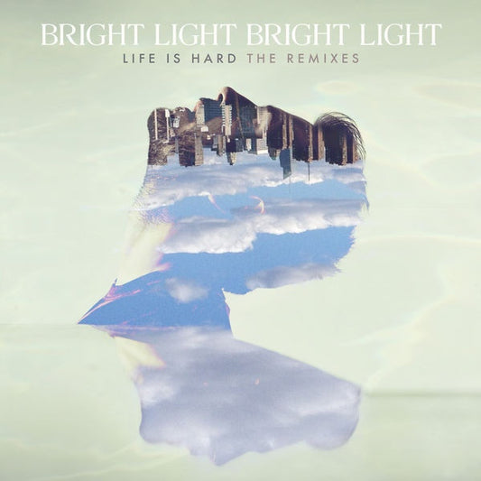 Bright Light Bright Light - Life Is Hard - The Remixes (CD, Album, Dig)
