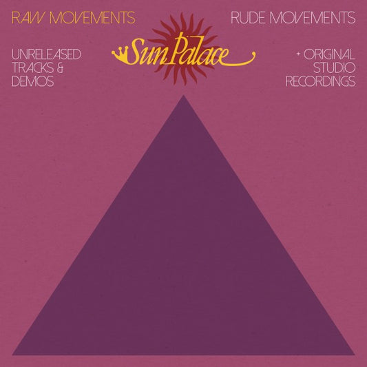 Sun Palace - Raw Movements / Rude Movements (2xLP, Comp)