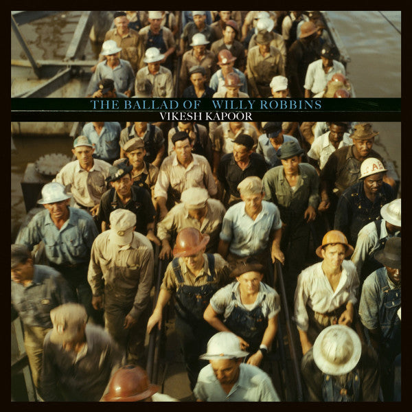 Vikesh Kapoor - The Ballad Of Willy Robbins (CD, Album)