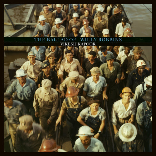 Vikesh Kapoor - The Ballad Of Willy Robbins (CD, Album)