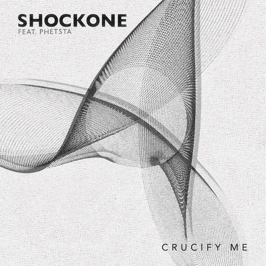 ShockOne* Feat. Phetsta - Crucify Me (Drum And Bass Mix / Dubstep Mix) (12")