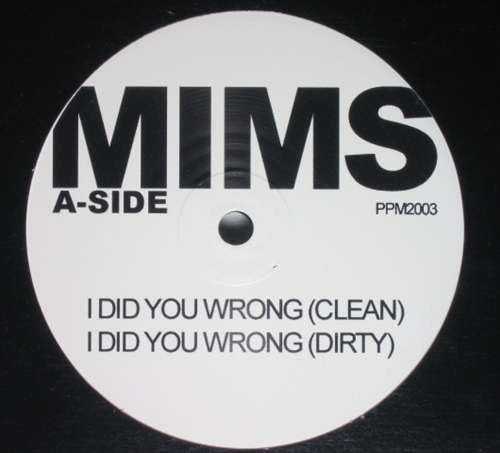 Mims - I Did You Wrong (12")