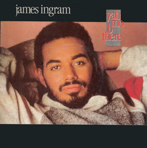 James Ingram - Yah Mo B There (Edit) (7", Single, Pap)