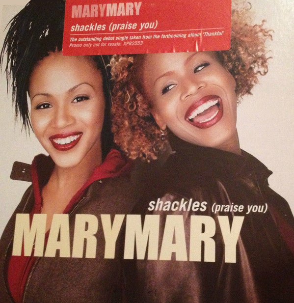 Mary Mary - Shackles (Praise You) (12", Promo)