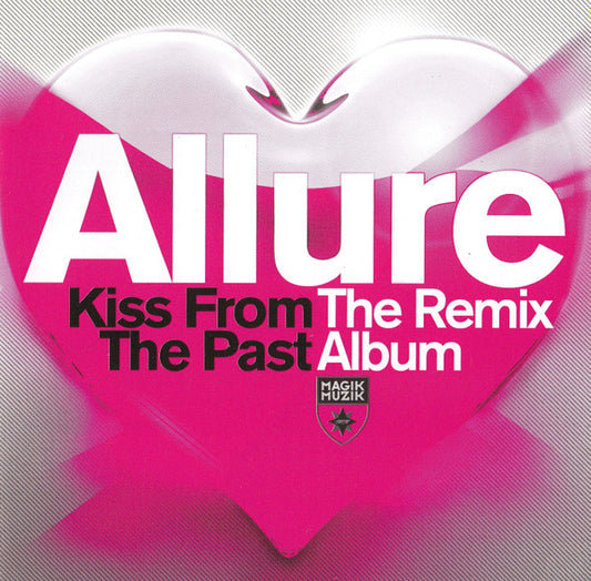 Allure - Kiss From The Past (The Remix Album) (CD, Album)