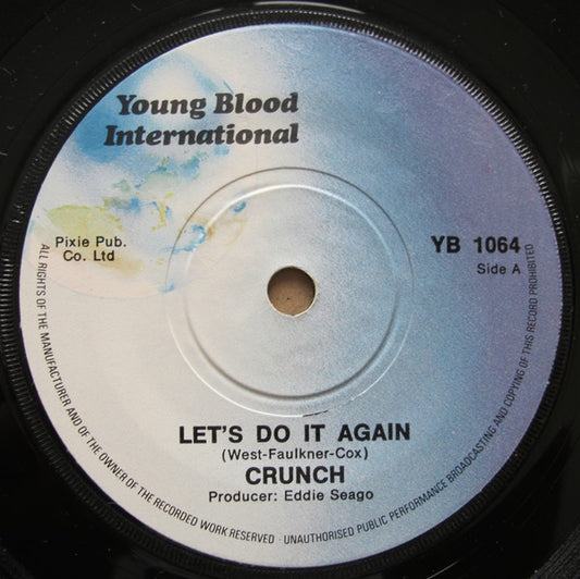 Crunch (8) - Let's Do It Again / Not Tonight Josephine (7", Single)