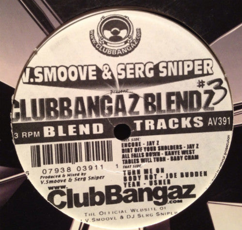 V.Smoove & Serg Sniper - Clubbangaz Blendz #3 (12")