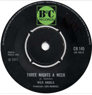 Wild Angels - Three Nights A Week (7", 4 P)