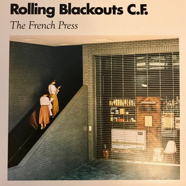 Rolling Blackouts C.F.* - The French Press (12", EP)