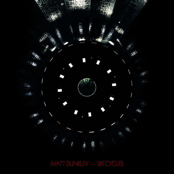 Matt Dunkley - Six Cycles (CD, Album)